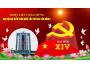 Nhiệt liệt chào mừng Đại hội Đại biểu toàn quốc lần thứ XIV của Đảng!